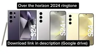 Over the horizon 2024 (S24 series) DOWNLOAD IN THE COMMENTS #samsung #overthehorizon