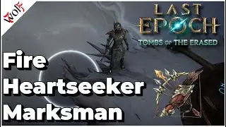 Dragonsong Heartseeker Marksman - Last Epoch Season 2!