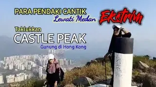 Pendakian Gunung di Hong Kong dengan View Keren, Castle Peak | @netizenword