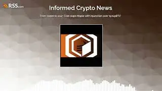 From sweet to sour: Core slaps Maple with injunction over &lsquo;syrupBTC&rsquo;