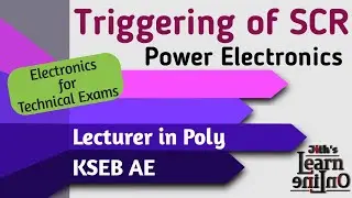 SCR Triggering | Power Electronics | Lecturer in Poly | KSEB AE