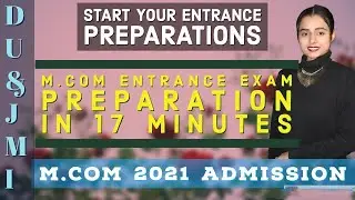 M.COM Entrance Exam 2021 || Preparations || Admission 2021 || JMI || DU
