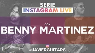 IG live #7 Javier Serrano entrevista a Benny Marinez (christine D Clario)