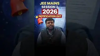 📢Jee Mains Session II Notification Out 2026 | Jee Mains Session II Form fill up Date|#jee #jeemains