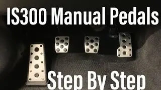 Is300 step by step manual brake and clutch pedals