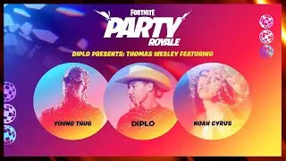Fortnite Party Royale Event Ft. Young Thug, Diplo and Noah Cyrus (Live Event)