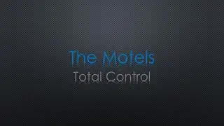 The Motels Total Control Lyrics