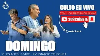 CULTO SEGUNDO TURNO - Iglesia Jesus Vive
