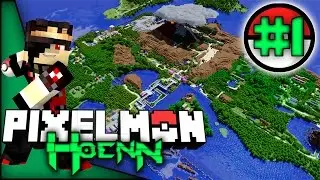 Pixelmon: Hoenn Episode 1 - THE NEW ADVENTURE