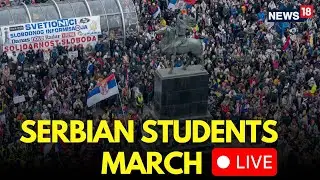 Serbia Student March LIVE | Students March To Honor Railway Station Victims | First School Day |N18G