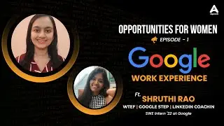 Women Techmakers Engineering Fellow (WTEF) | Google STEP | LinkedIn CoachIn | Shruthi