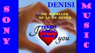 Denisi - Nj&euml; boshll&euml;k m&euml; le n&euml; z&euml;m&euml;r