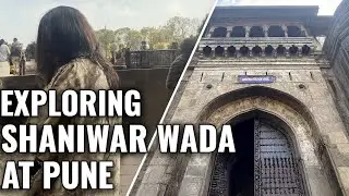 Exploring Shaniwar Wada at Pune Maharashtra 