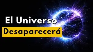 El Final del Universo Ya Est&aacute; Escrito | Documental