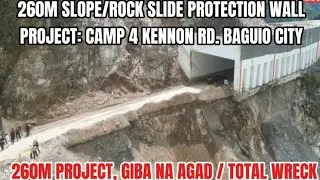 BAGUIO CITY | CAMP 4, 260M ROCK SHED & PROTECTION WALL, NO EFFECT PARANG WALANG GINAWA !? -PBBM