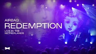 Airbag - Redemption (Live in the Netherlands) - Official Music Video