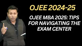 OJEE MBA 2025: Tips for Navigating the Exam Center