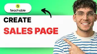How to Create a Sales Page in Teachable [2026 Full Guide]