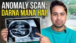 Anomaly Scan Mein Kya Dekhte Hain? 20 Week Pregnant Ultrasound Guide