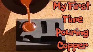 My First Time Pouring Copper!