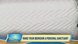 Make your bedroom your personal sanctuary with these tips! (FCL October 4th)