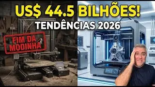 US$ 44.5 BILH&Otilde;ES: A Impress&atilde;o 3D N&atilde;o &eacute; Mais 'Modinha' (Tend&ecirc;ncias 2026)