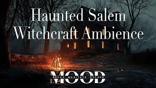 Salem Witch Trials | Dark Music & Ambience in a Haunted Colonial Village