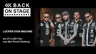 BACK ON STAGE: Lucifer Star Machine Live im Knust