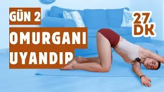 &Uuml;st Beden - Sırt ve Bel Dostu Yoga | G&uuml;n 2