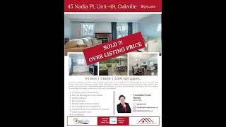 SOLD OVER LISTING PRICE - 45 Nadia Place, Unit 49