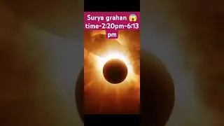 solar eclipse  time 🤔🤔sal ka phla surya grahan time ⌛🤔#29march 2025 surya grahan #suryagrahan #sun