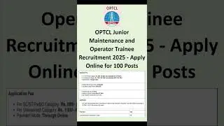 OPTCL Junior Maintenance and Operator Trainee Recruitment 2025 - Apply Onlinefor 100 Posts