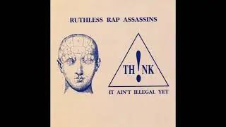 Ruthless Rap Assassins - Why Me?