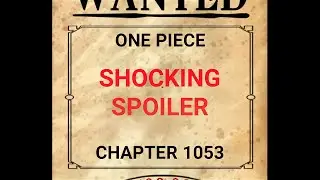Most Shocking Spoiler's | one piece chapter 1053 Spoiler #onepiecespoilers,#onepiecespoiler1053