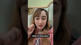 Skills VS Education Part 3 #psychlife #psychologytips #selflove #education #skills #jobs #success