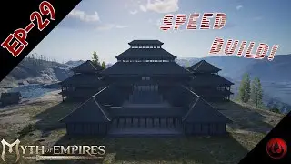 Myth of Empires Ep 29 - Chinese Palace! (SPEED BUILD)