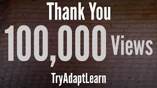 Thank You for 100,000 views on TryAdaptLearn