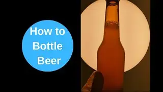 Bottling Beer & Oxygen Exposure