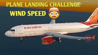 Plane Challenge To Safely To Land Wind Speed Real Flight Simulator ✈️ || Plane Ho Gaya 2 Bar Crash