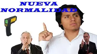 L a Nueva NORMALIDAD/ La PANDEMIA en MEXICO / Fessay Vlog