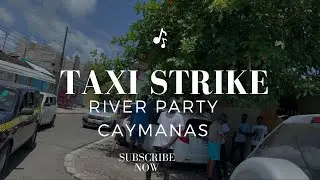 Taxi strike river party Caymanas