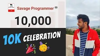 10K Subscribers Celebration Video | Thank you all ❤️❤️| Inspired by Apna College