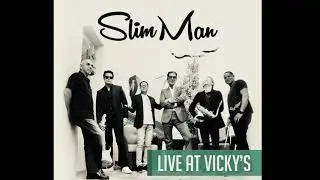 When a Dream Comes True Slim Man LIVE at Vicky's