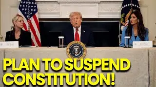 Trump&rsquo;s HORRIFIC Plan to SUSPEND Constitution LEAKED!!