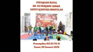 Dance: Christmas for Kids, perayaan natal 2025 # TK Pangudi Luhur Kelompok A1