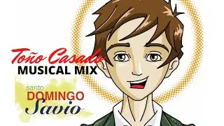 DOMINGO SAVIO MIX (toño Casado)