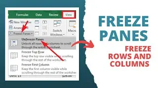 How to Freeze Multiple Rows and Columns in Excel using Freeze Panes – A step-by-step guide!