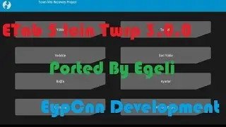 ETab 5 Twrp 3.0.0 Kurulum Videosu