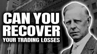 Can You Recover Trading Losses Without Revenge Trading? | Jesse Livermore