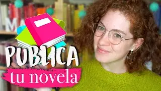 C&oacute;mo publicar una novela | CONSEJOS PARA ESCRITORES